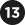 13